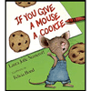 If You Give a Mouse a Cookie