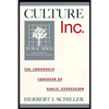 Culture, Inc. : The Corporate Takeover of Public Expression