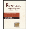 Refactoring : Improving the Design of Existing Code