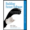Building Secure Software : How to Avoid Security Problems the Right Way