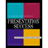 Presentation Success : A Step-by-Step Approach
