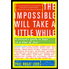 Impossible Will Take a Little While : A Citizen's Guide to Hope in a Time of Fear