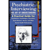 Psychiatric Interviewing : The Art of Understanding