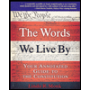 Words We Live By : Your Annotated Guide to the Constitution