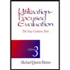 Utilization-Focused Evaluation : The New Century Text