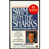 Swim with the Sharks Without Being Eaten Alive