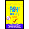 Fish! for Life : A Remarkable Way to Achieve Your Dreams