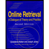 Online Retrieval : A Dialogue of Theory and Practice