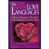 Five Love Languages : How to Express Heartfelt Commitment to Your Mate