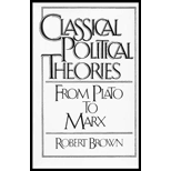 Classical Political Theories : From Plato to Marx