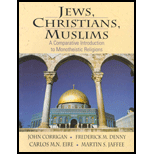 Jews, Christians, Muslims : A Comparative Introduction to Monotheistic Religion