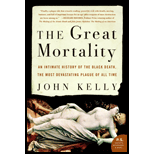 Great Mortality: Intimate History of the Black Death, the Most Devastating Plague of All Time