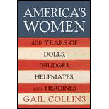 America's Women : Four Hundred Years of Dolls, Drudges, Helpmates, and Heroines