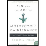 Zen and the Art of Motorcycle Maintenance: An Inquiry Into Values