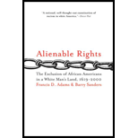 Alienable Rights : Exclusion of African Americans in a White Man's Land, 1619-2000