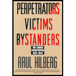 Perpetrators Victims Bystanders: The Jewish Catastrope 1933-1945