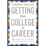 Getting from College to Career : 90 Things to Do Before You Join the Real World