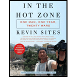 In the Hot Zone : One Man, One Year, Twenty Wars - With Dvd