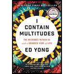 I Contain Multitudes: The Microbes Within Us and a Grander View of Life