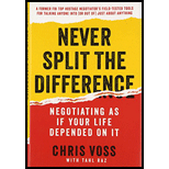 Never Split The Difference: Negotiating As If Your Life Depended On It