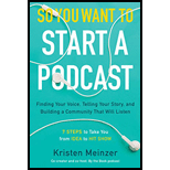 So You Want to Start a Podcast