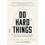 Do Hard Things: Why We Get Resilience Wrong and the Surprising Science of Real Toughness