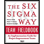 Six Sigma Way Team Fieldbook: An Implementation Guide for Process Improvement Teams