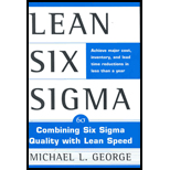 Lean Six Sigma: Combining Six Sigma Quality with Lean Production Speed
