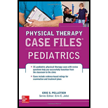 Case Files in Physical Therapy Pediatrics