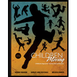 Children Moving: A Reflective Approach to Teaching Physical Education - Text Only
