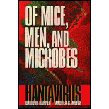 Mice, Men, and Microbes : Hantavirus