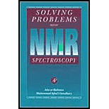 Solving Problems with NMR Spectroscopy