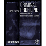 Criminal Profiling: An Introduction to Behavioral Evidence Analysis