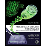 Molecular Biology Techniques: A Classroom Laboratory Manual