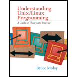 Understanding UNIX/LINUX Programming: Guide to Theory and Practice