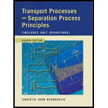 Transport Processes and Separation Process Principles: Includes Unit Operations