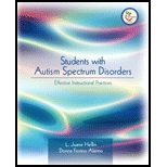 Students with Autism Spectrum Disorders: Effective Instructional Practices