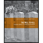 Will to Kill: Making Sense of Senseless Murder