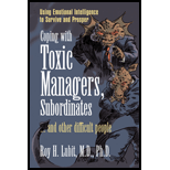 Coping With Toxic Managers, Subordinates and Other Difficult People