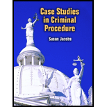 Case Studies in Criminal Procedures