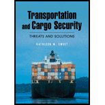 Transportation and Cargo Security: Threats and Solutions