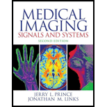 Medical Imaging Signals and Systems