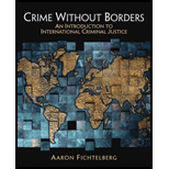 Crime Without Borders: An Introduction to International Criminal Justice