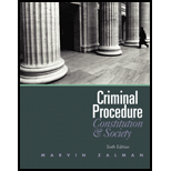 Criminal Procedure: Constitution and Society