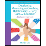 Developing Mentoring and Coaching Relationships in Early Care and Education