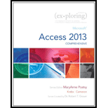Exploring: Microsoft Access 2013, Comprehensive - With Access