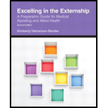 Excelling in the Externship: A Preparation Guide for Medical Assisting and Allied Health