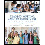 Reading, Writing and Learning in ESL: A Resource Book for Teaching K-12 English Learners - Text Only