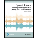 Speech Science: An Integrated Approach to Theory and Clinical Practice - Text Only