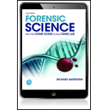 Forensic Science: From the Crime Scene to the Crime Lab (Pearson+)
